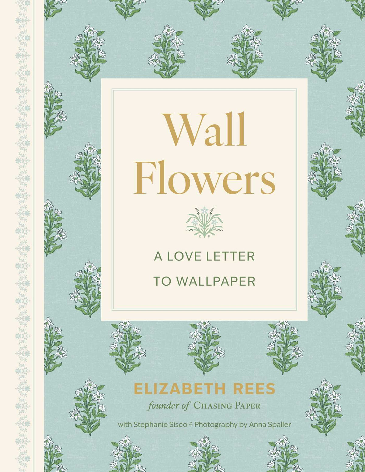 BMH - Wall Flower, A Love Letter to Wallpaper Book